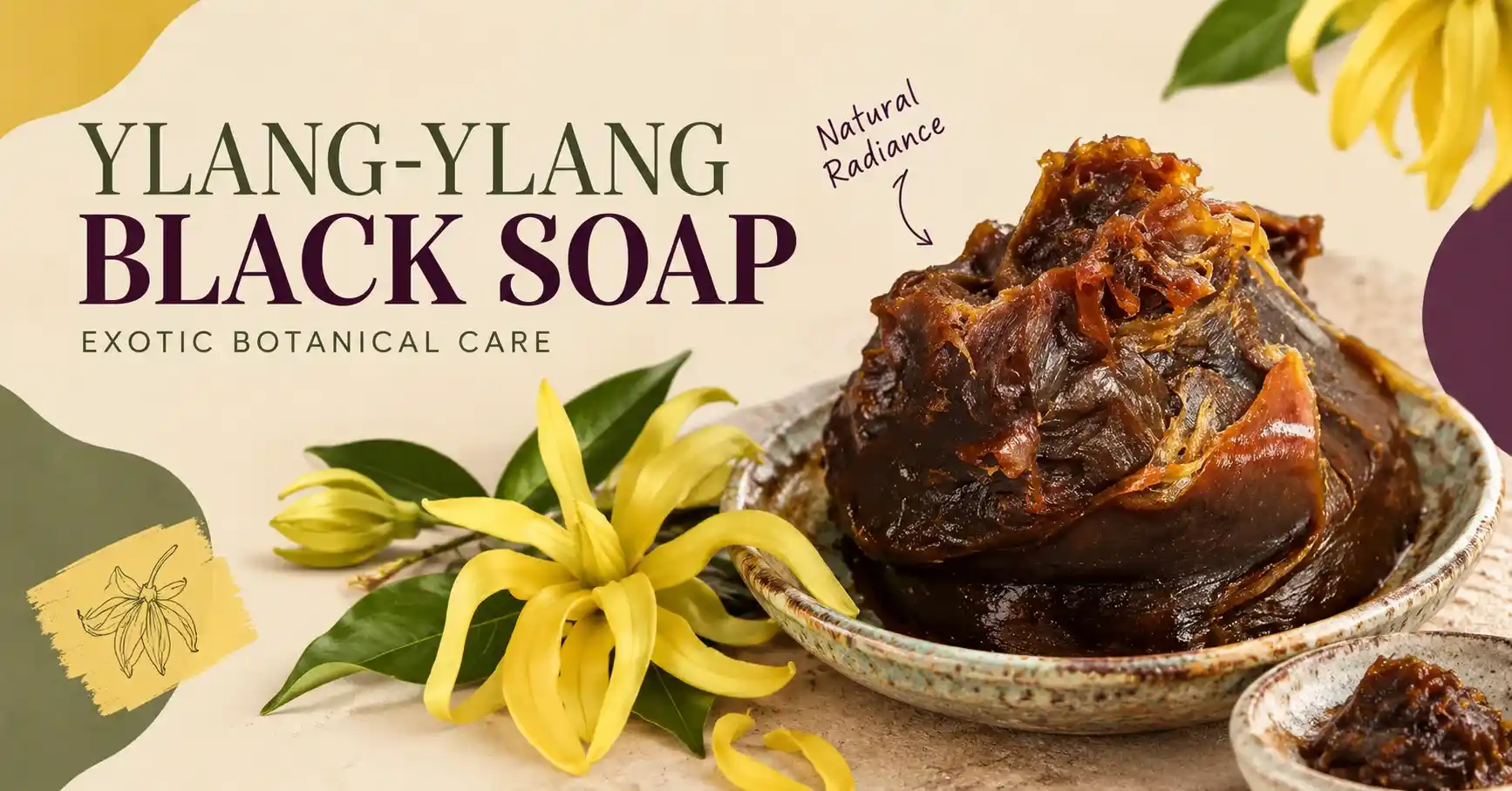 **Ylang-Ylang Black Soap: Exotic Care and Natural Radiance**
